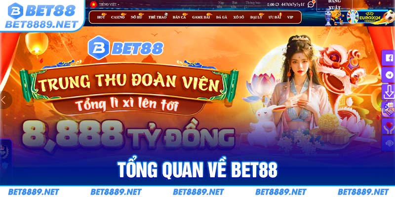 Nội dung tổng quan về nhà cái Bet88